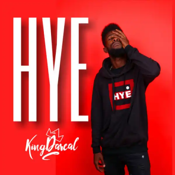 King Dareal - HYE
